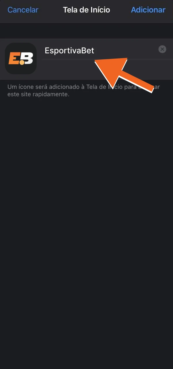 Editar o nome se necessário e terminar a adição do EsportivaBet.