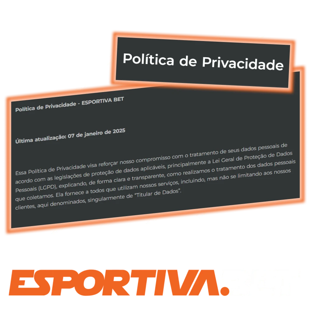 Familiarize-se com a política de privacidade do EsportivaBet.